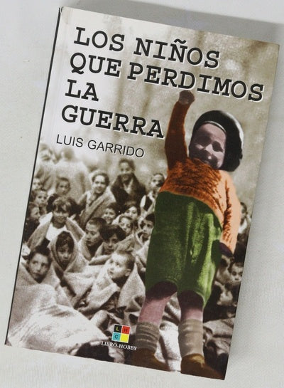 Los niños que perdimos la guerra