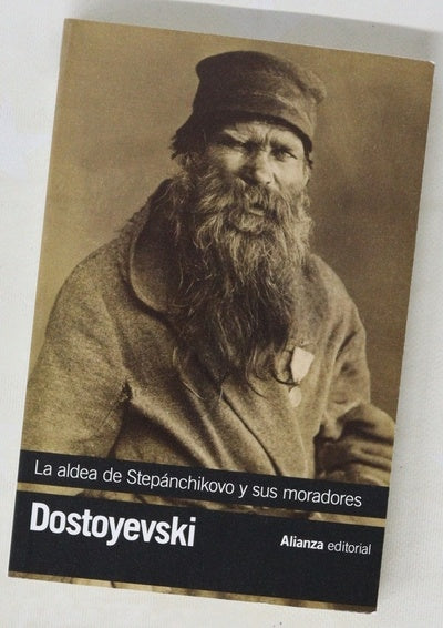 La aldea de Stepánchikovo y sus moradores : notas de un desconocido
