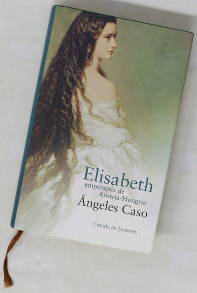Elisabeth, emperatriz de Austria-Hungría o El hada maldita