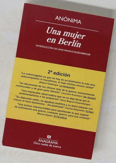 Una mujer en Berlín : anotaciones de diario escritas entre el 20 de abril y el 22 de junio de 1945