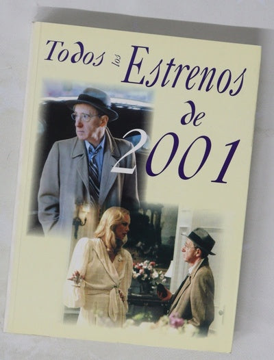 Todos los estrenos 2001