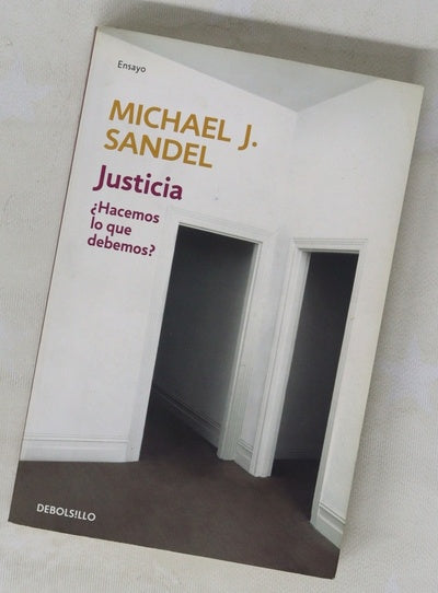 Justicia : ¿hacemos lo que debemos?