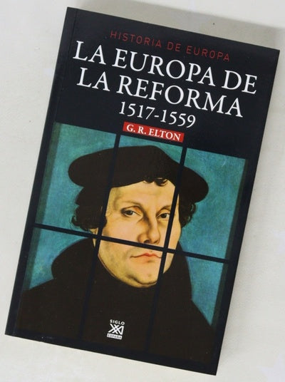 La Europa de la Reforma, 1517-1559
