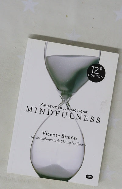 Aprender a practicar "mindfulness" y abrir el corazón a la sadiduría y la compasión