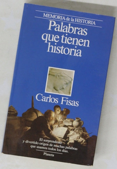 Palabras que tienen historia