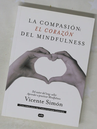 La compasión, el corazón del mindfulness