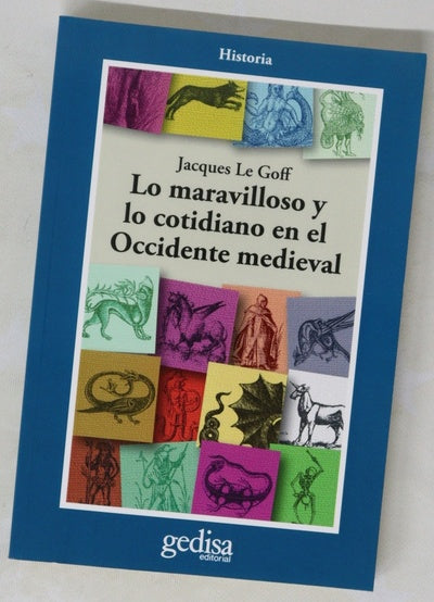 Lo maravilloso y lo cotidiano en el occidente medieval
