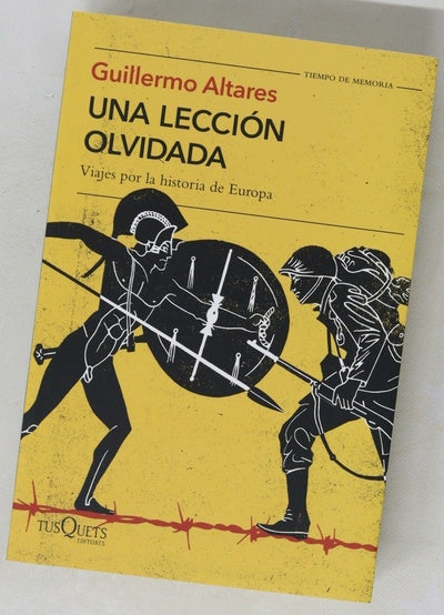 Una lección olvidada : viajes por la historia de Europa