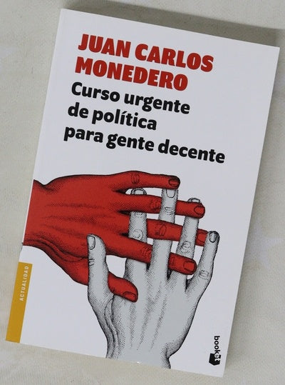 Curso urgente de política para gente decente