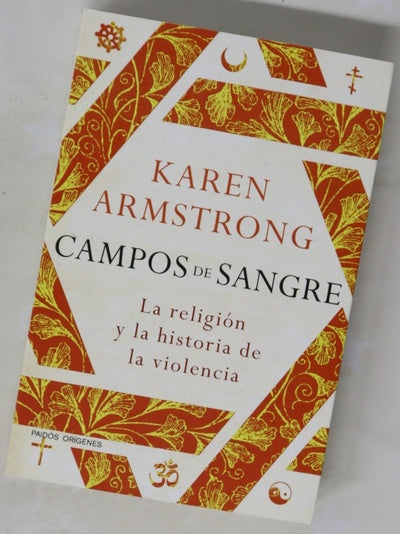 Campos de sangre : la religión y la historia de la violencia