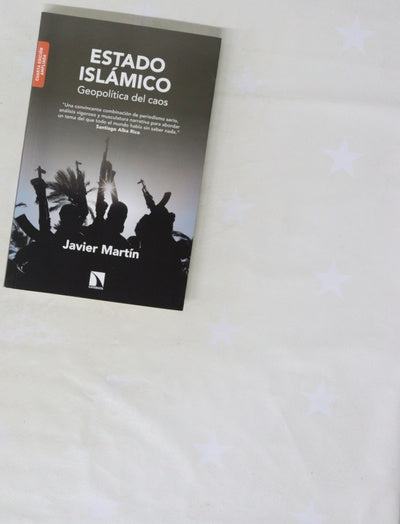 Estado islámico : geopolítica del caos