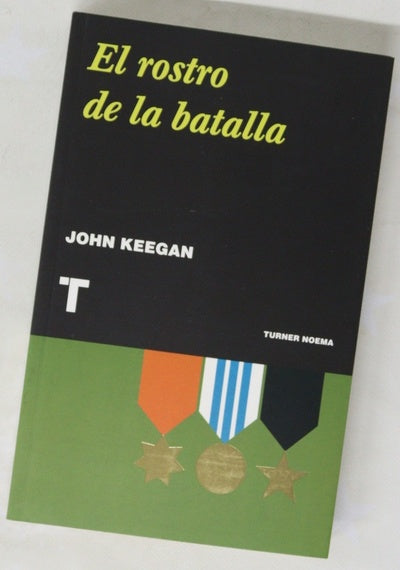 El rostro de la batalla
