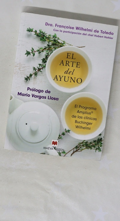 El arte del ayuno : el programa Amplius© de las clínicas Buchinger Wilhelmi
