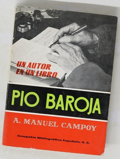 Pío Baroja Estudio y antología