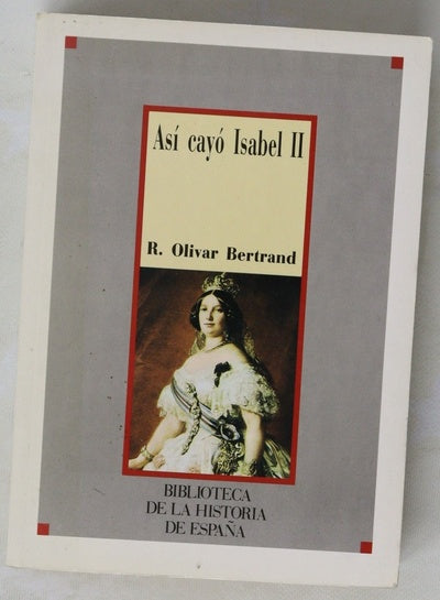 Así cayó Isabel II