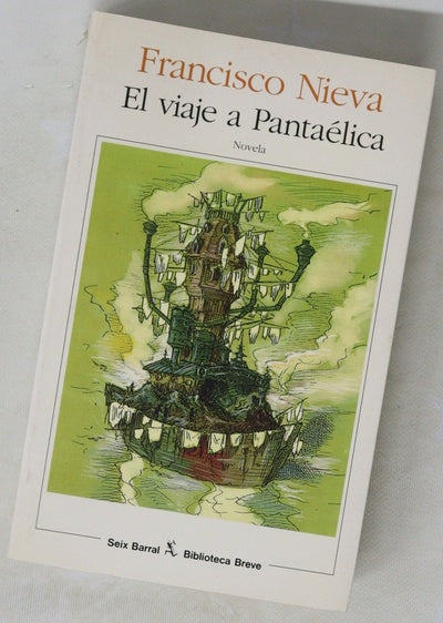 El viaje a Pantaélica diario secreto del caballero Cambicio de Santiago, año de gracia de 1787