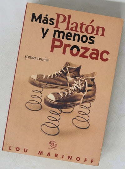 Más Platón y menos Prozac filosofía para la vida cotidiana