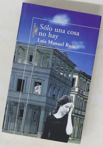 Sólo una cosa no hay