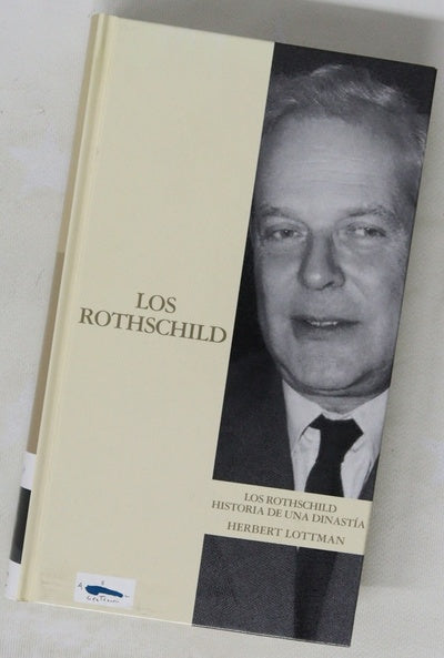 Los Rothschild historia de una dinastía