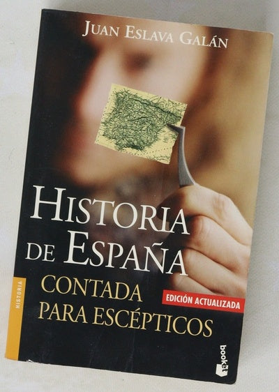 Historia de España contada para escépticos