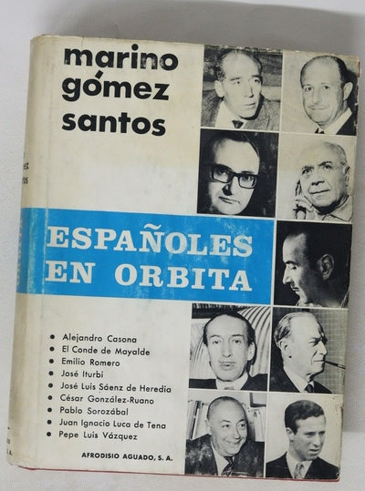 Españoles en órbita Alejandro Casona, el Conde de Mayalde, Emilio Romero...