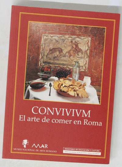 CONVIVIVM El arte de comer en roma