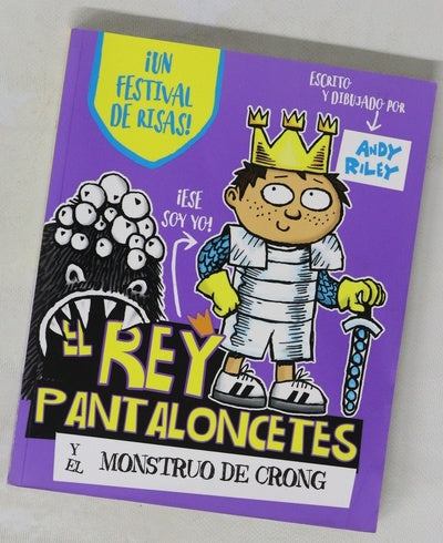 El rey Pantaloncetes y el monstruo de Crong