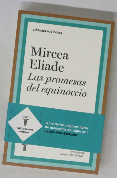 Las promesas del equinoccio : memoria I, 1907-1937