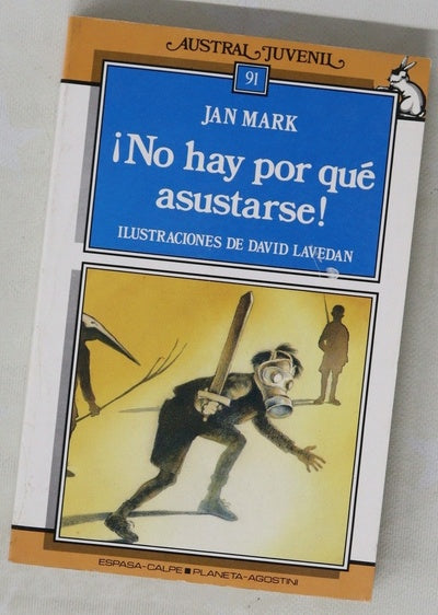 ¡No hay por qué asustarse!