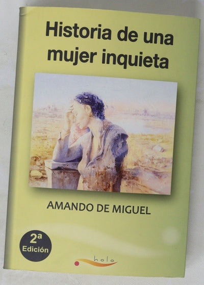 Historia de una mujer inquieta