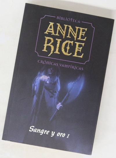 Sangre y oro I