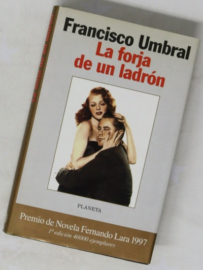 La forja de un ladrón