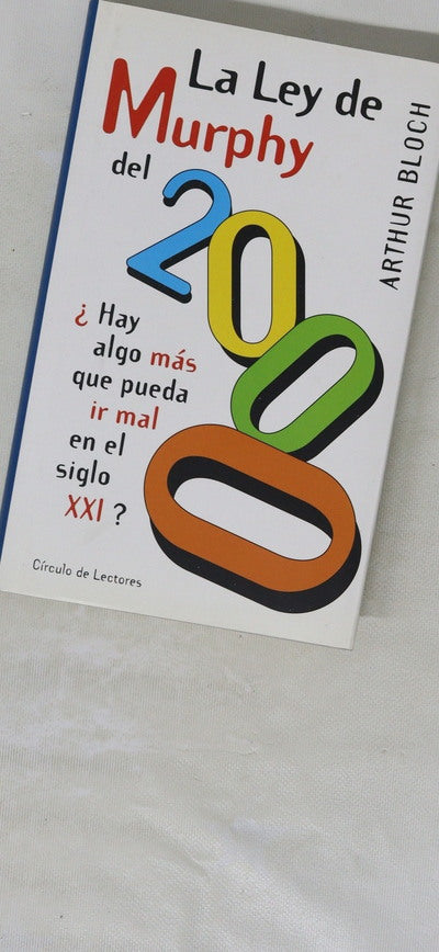 La ley de Murphy del 2000 ¿hay algo más que pueda ir mal en el siglo XXI?