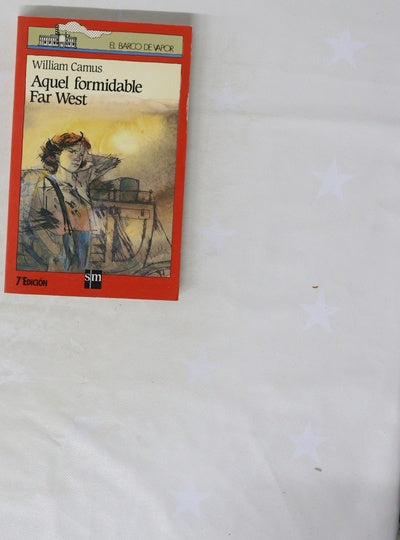 Aquel formidable far west