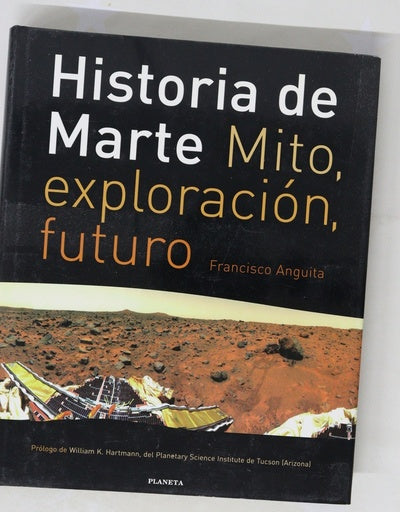Historia de Marte mito, explotación, futuro