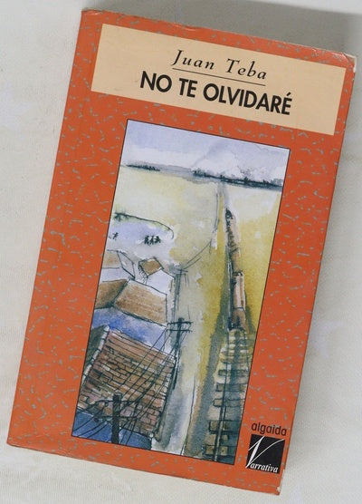 No te olvidare