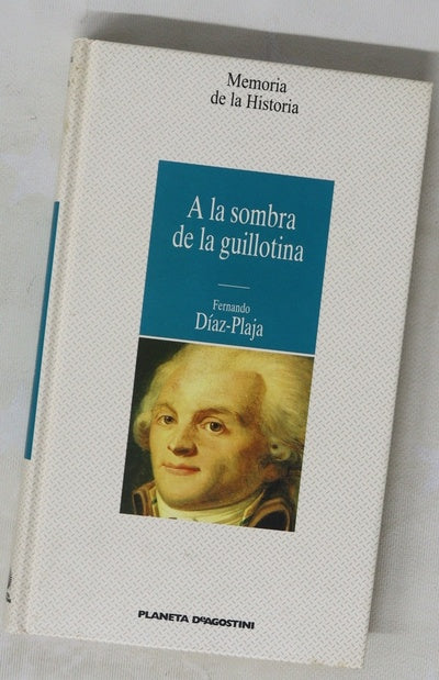 A la sombra de la guillotina