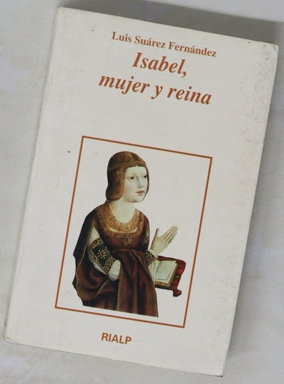 Isabel, mujer y reina