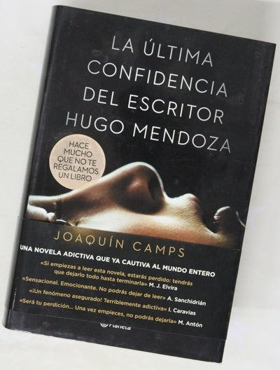 La última confidencia del escritor Hugo Mendoza