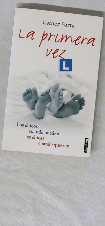 La primera vez los chicos cuando pueden, las chicas cuando quieren