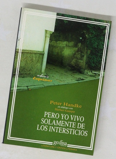 Pero yo vivo solamente de los intersticios