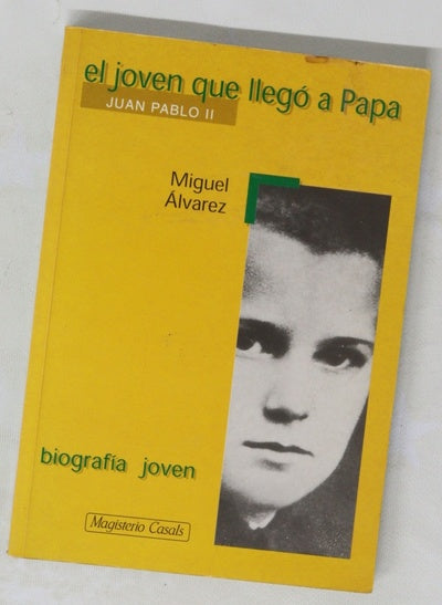El joven que llegó a Papa Juan Pablo II