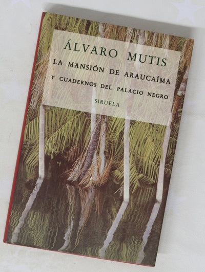 La mansión de Araucaíma y Cuadernos del palacio negro