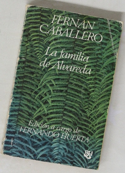 La familia de Alvareda novela de costumbres populares