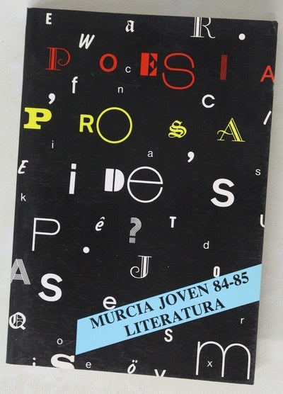Murcia Joven 84-85 Literatura poesía, prosa