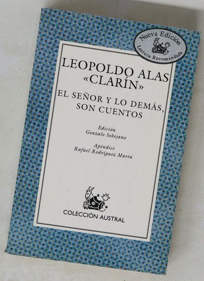 El señor y lo demás, son cuentos