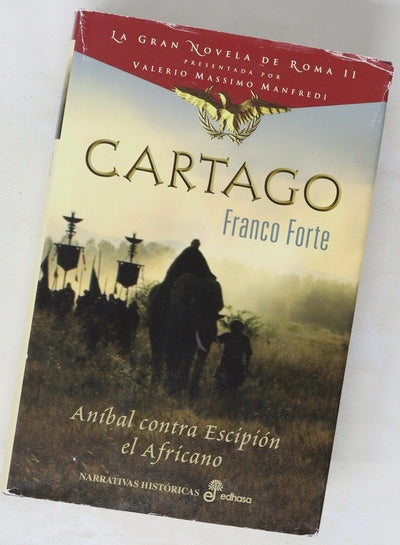 Cartago : Aníbal contra Escipión el Africano