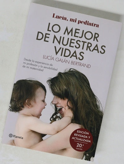 Lo mejor de nuestras vidas : Lucía, mi pediatra