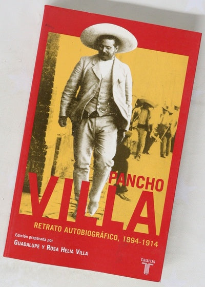 Pancho Villa retrato autobiográfico, 1894-1914