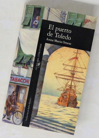 El puerto de Toledo recuerdos de la vida irreal